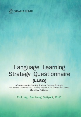 Language Learning Strategy Questionnaire (LLSQ); A Measurement to Identify Students