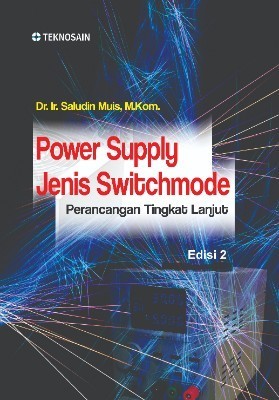 Power Supply Jenis Switchmode Perancangan Tingkat Lanjut Edisi 2
