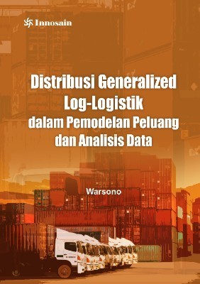 Distribusi Generalized Log-Logistik dalam Pemodelan Peluang dan Analisis Data