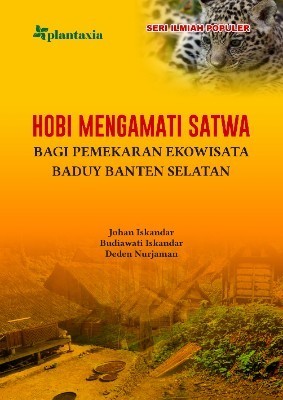 Hobi Mengamati Satwa; Bagi Pemekaran Ekowisata Baduy Banten Selatan