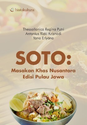 Soto; Masakan Khas Nusantara Edisi Pulau Jawa