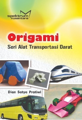 Origami; Seri Alat Transportasi Darat