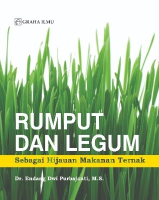 Rumput dan Legum; Sebagai Hijauan Makanan Ternak