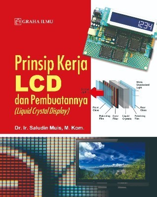 Prinsip Kerja LCD dan Pembuatannya (Liquid Crystal Display)