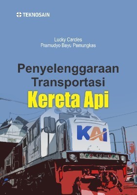Penyelenggaraan Transportasi Kereta Api