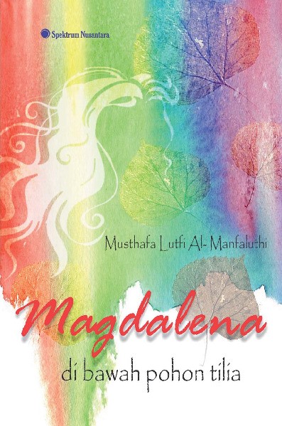 Magdalena; di Bawah Pohon Tilia