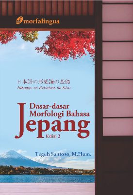 Dasar-dasar Morfologi Bahasa Jepang; Edisi 2