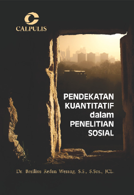 Pendekatan Kuantitatif dalam Penelitian Sosial