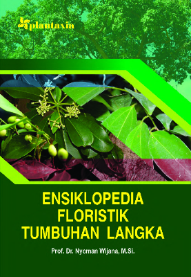 Ensiklopedia Floristik Tumbuhan Langka