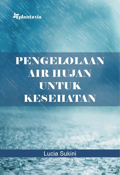 Pengelolaan Air Hujan untuk Kesehatan