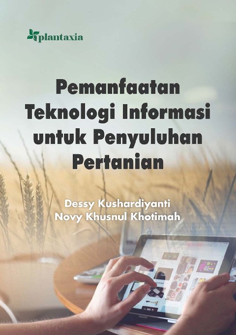 Pemanfaatan Teknologi Informasi untuk Penyuluhan Pertanian