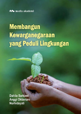 Membangun Kewarganegaraan yang Peduli Lingkungan