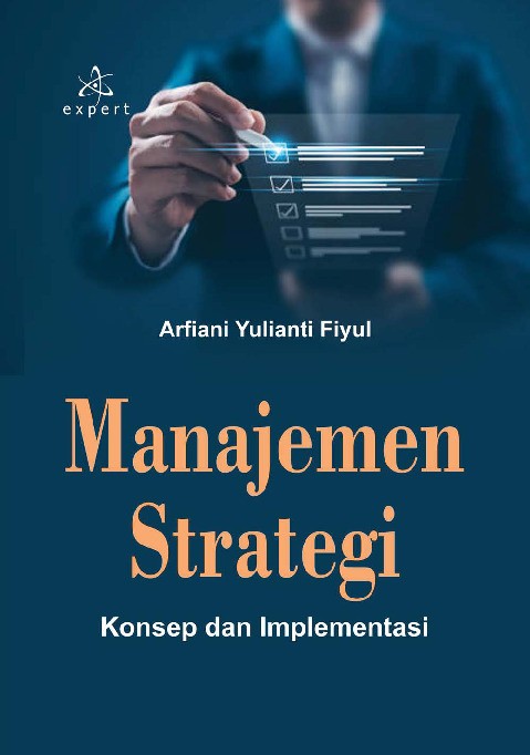 Manajemen Strategi; Konsep dan Implementasi
