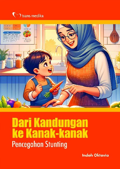 Dari Kandungan ke Kanak-kanak; Pencegahan Stunting