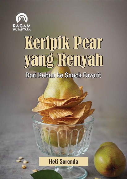 Keripik Pear yang Renyah; Dari Kebun ke Snack Favorit