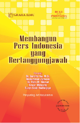 Membangun Pers Indonesia yang Bertanggungjawab