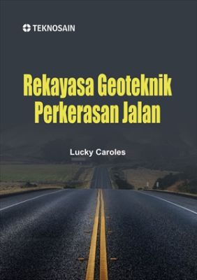 Rekayasa Geoteknik Perkerasan Jalan
