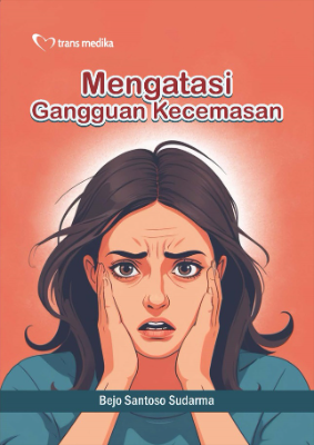 Mengatasi Gangguan Kecemasan