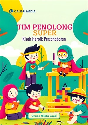 Tim Penolong Super; Kisah Heroik Persahabatan