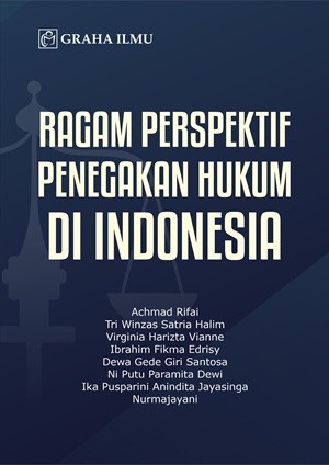 Ragam Perspektif Penegakan Hukum di Indonesia