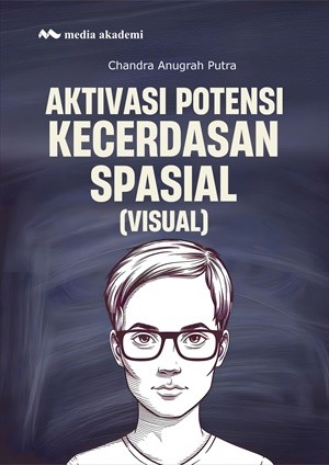Aktivasi Potensi Kecerdasan Spasial (Visual)