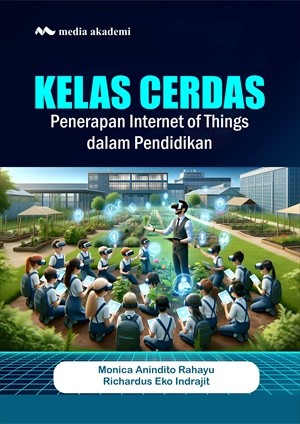 Kelas Cerdas; Penerapan Internet of Things dalam Pendidikan