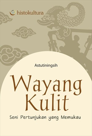 Wayang Kulit; Seni Pertunjukan yang Memukau