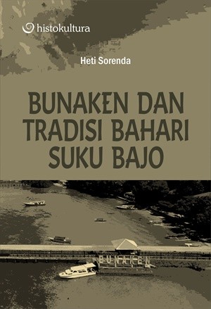 Bunaken dan Tradisi Bahari Suku Bajo