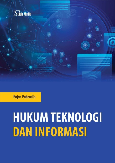 Hukum Teknologi dan Informasi
