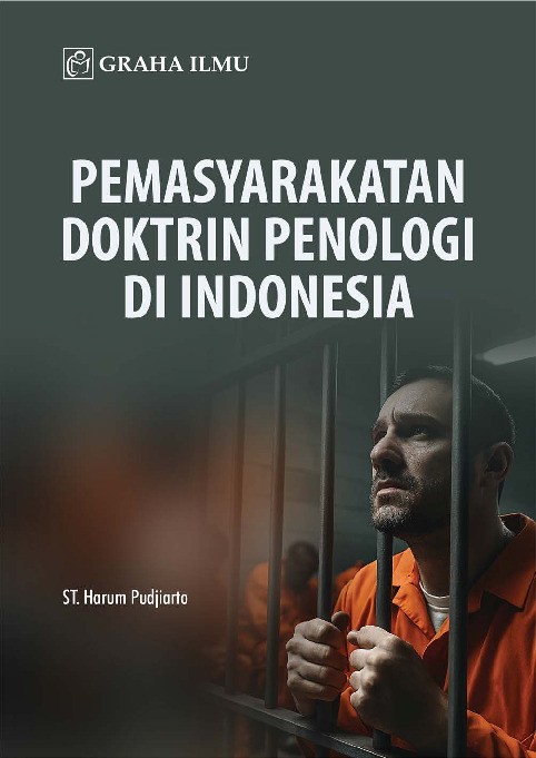 Pemasyarakatan Doktrin Penologi di Indonesia