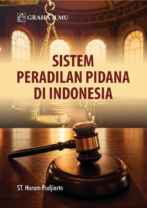 Sistem Peradilan Pidana di Indonesia