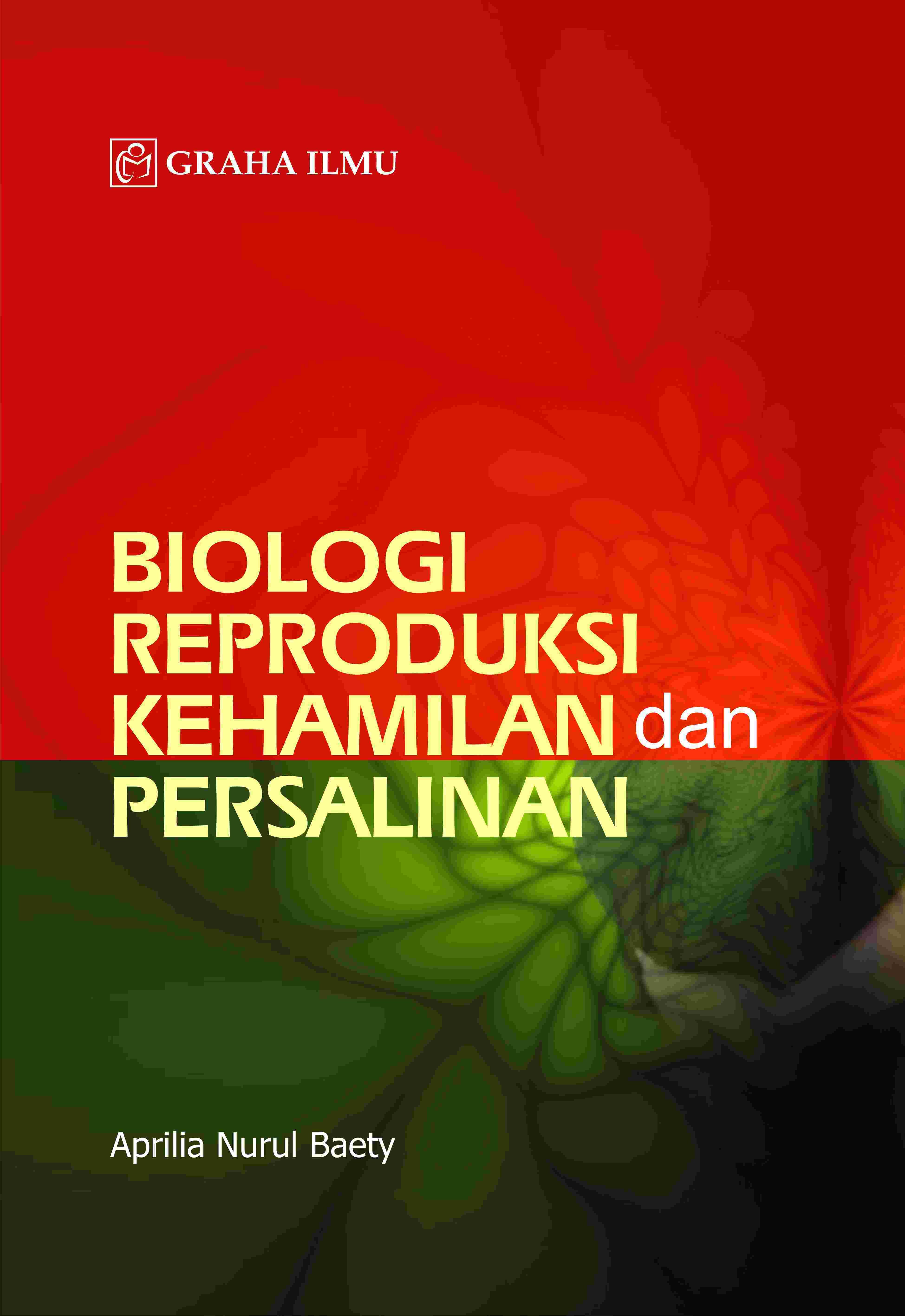 Biologi Reproduksi Kehamilan dan Persalinan