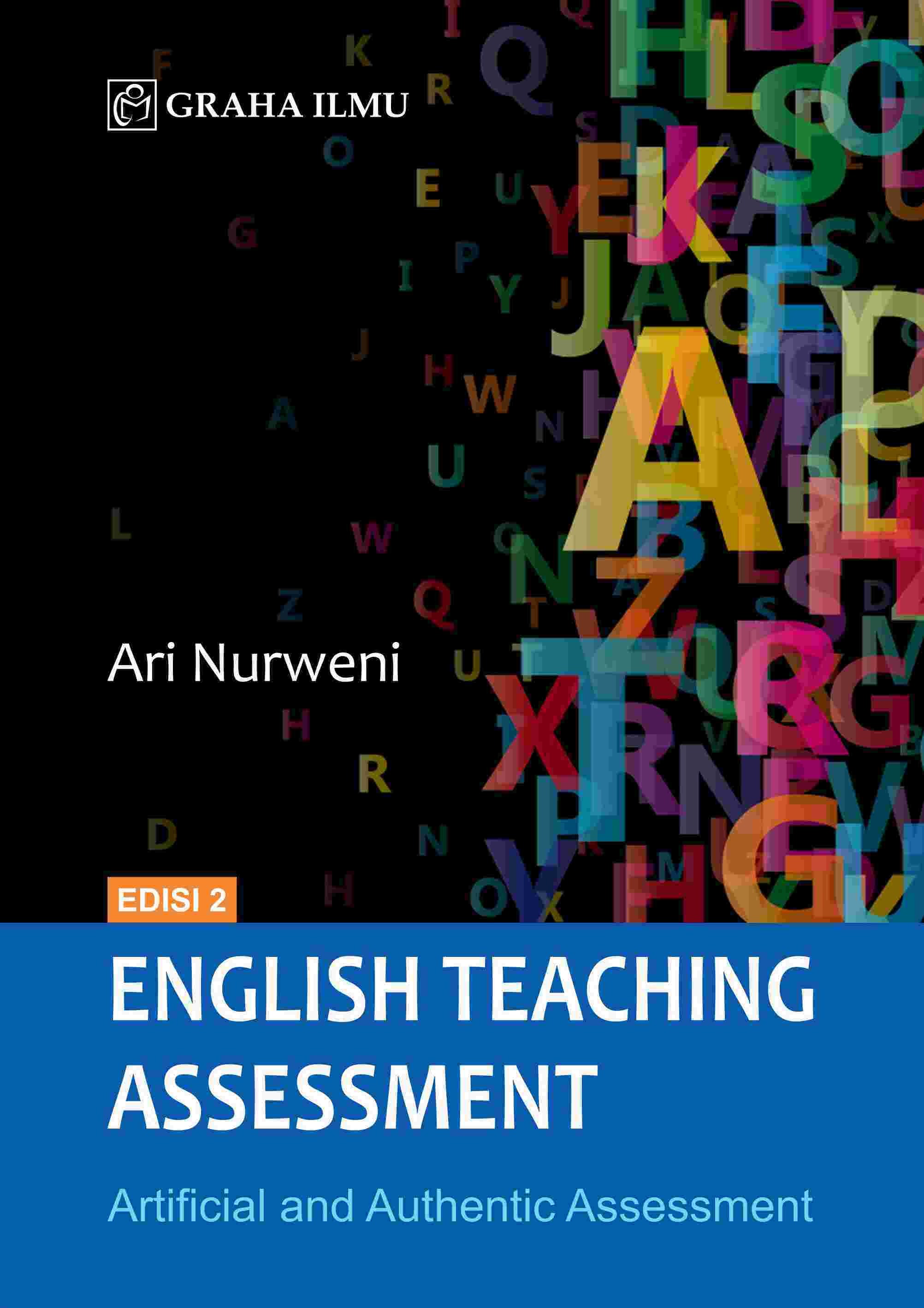 English Teaching Assessment; Artificial and Authentic Assessment Edisi 2