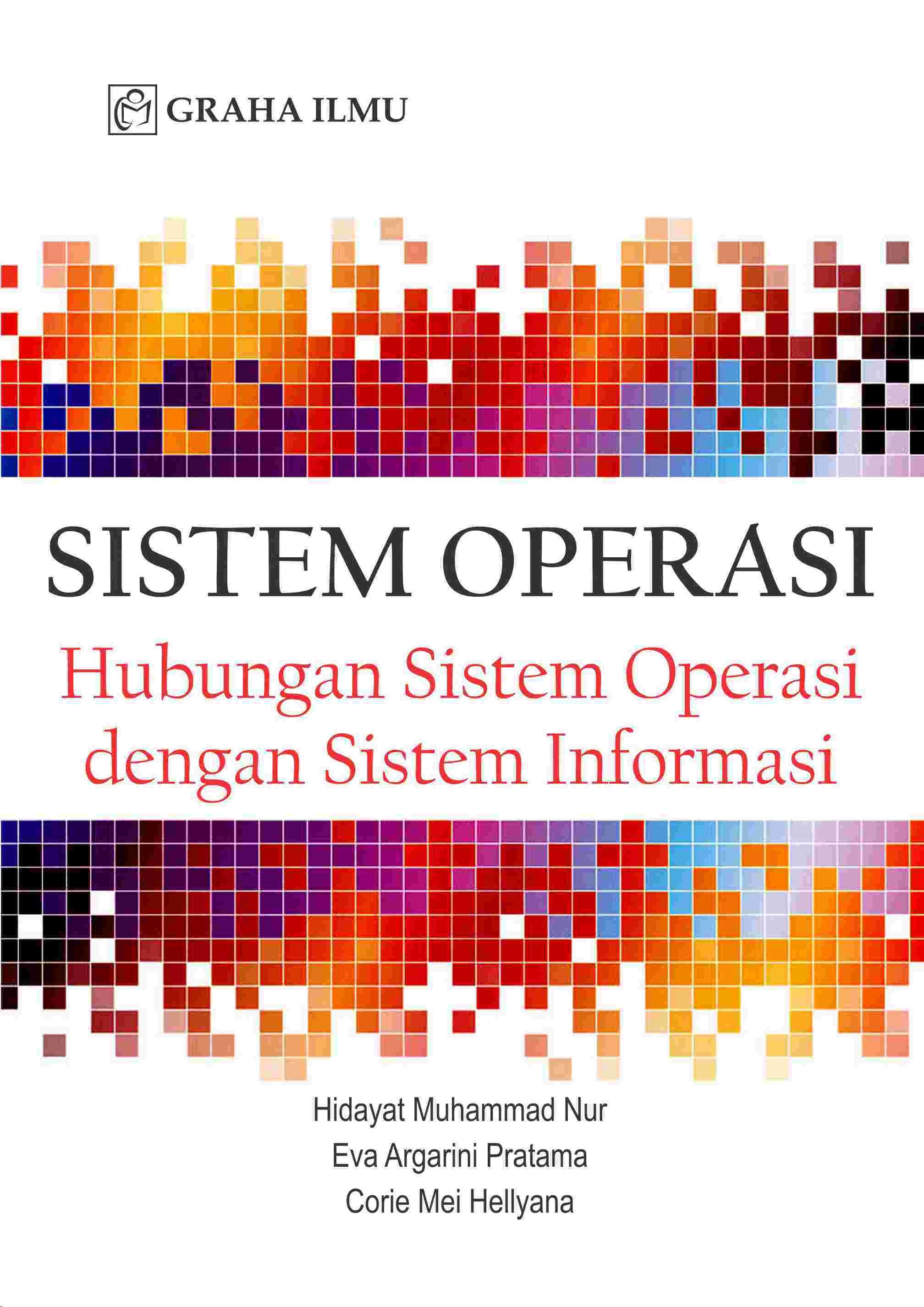 Sistem Operasi; Hubungan Sistem Operasi dengan Sistem Informasi