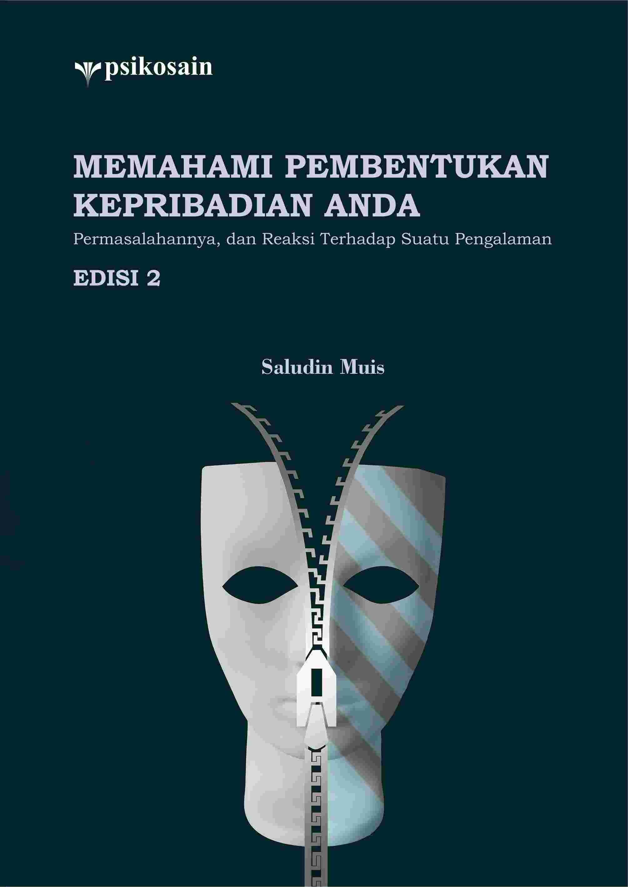 Memahami Pembentukan Kepribadian Anda Edisi 2; Permasalahannya, dan Reaksi Terhadap Suatu Pengalaman