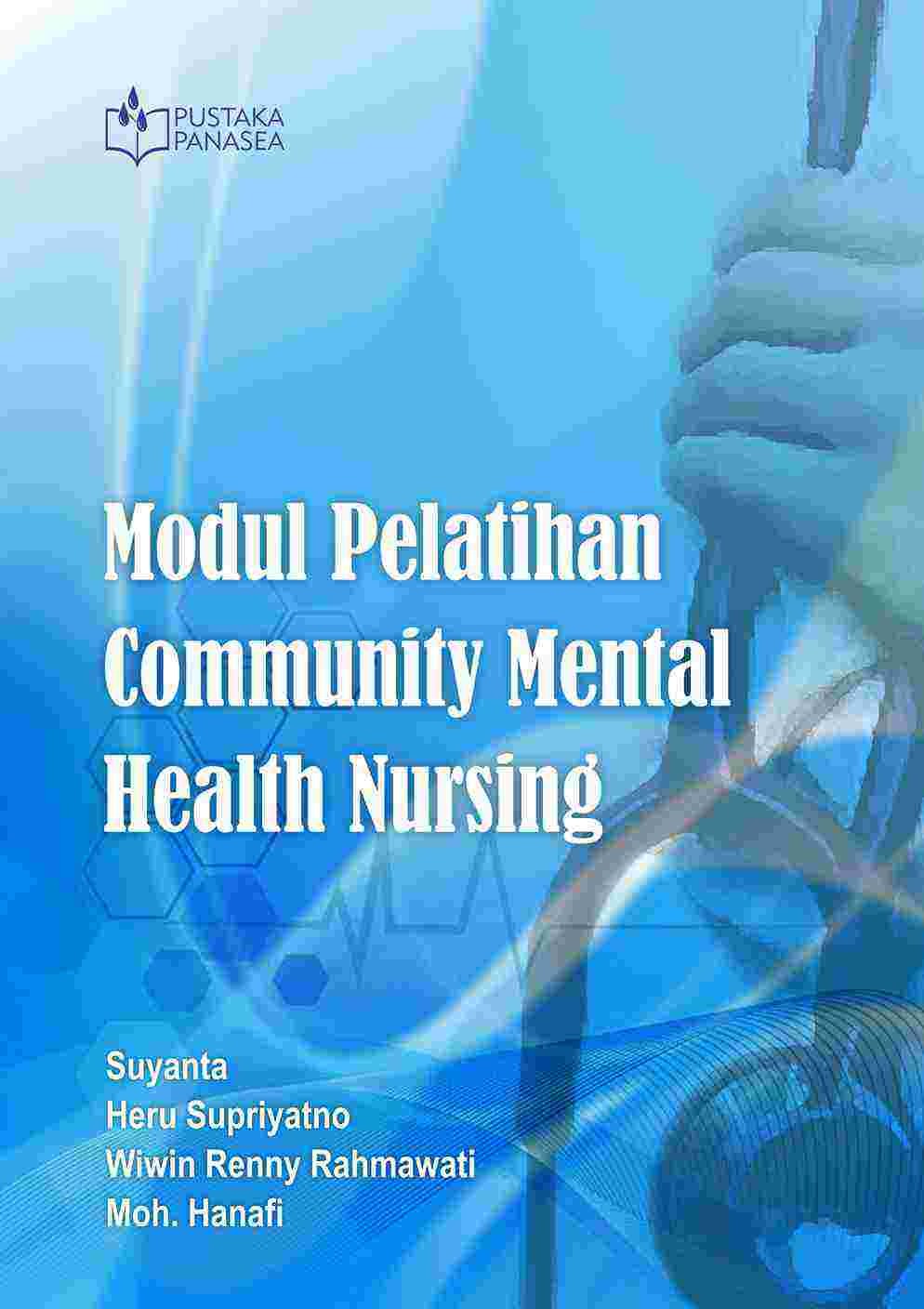 Modul Pelatihan Community Mental Health Nursing
