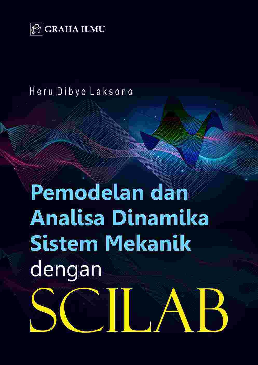 Pemodelan dan Analisa Dinamika Sistem Mekanik dengan Scilab