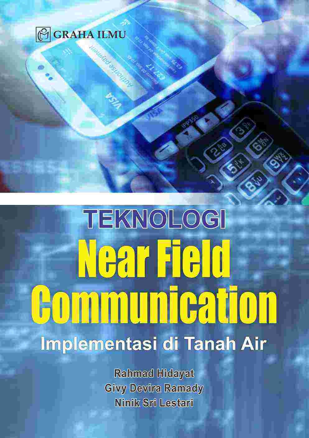 Teknologi Near Field Communication; Implementasi di Tanah Air