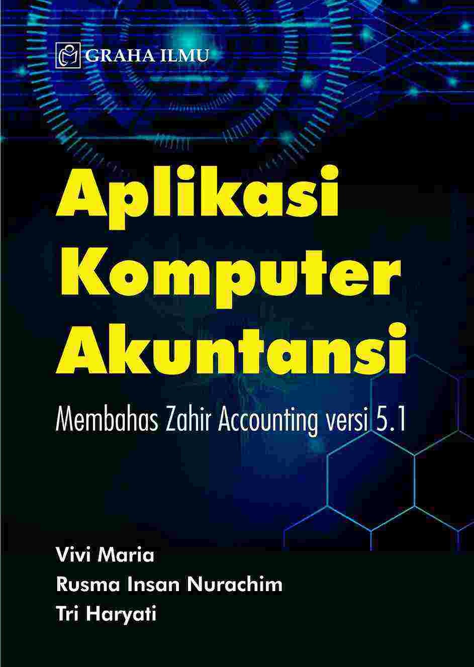 Aplikasi Komputer Akuntansi; Membahas Zahir Accounting versi 5.1
