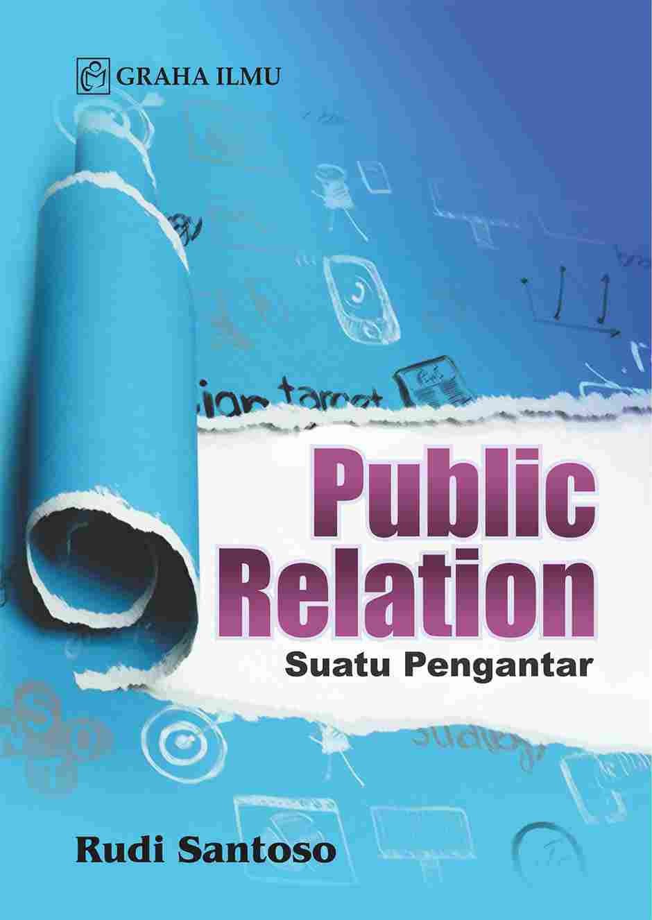 Public Relation; Suatu Pengantar