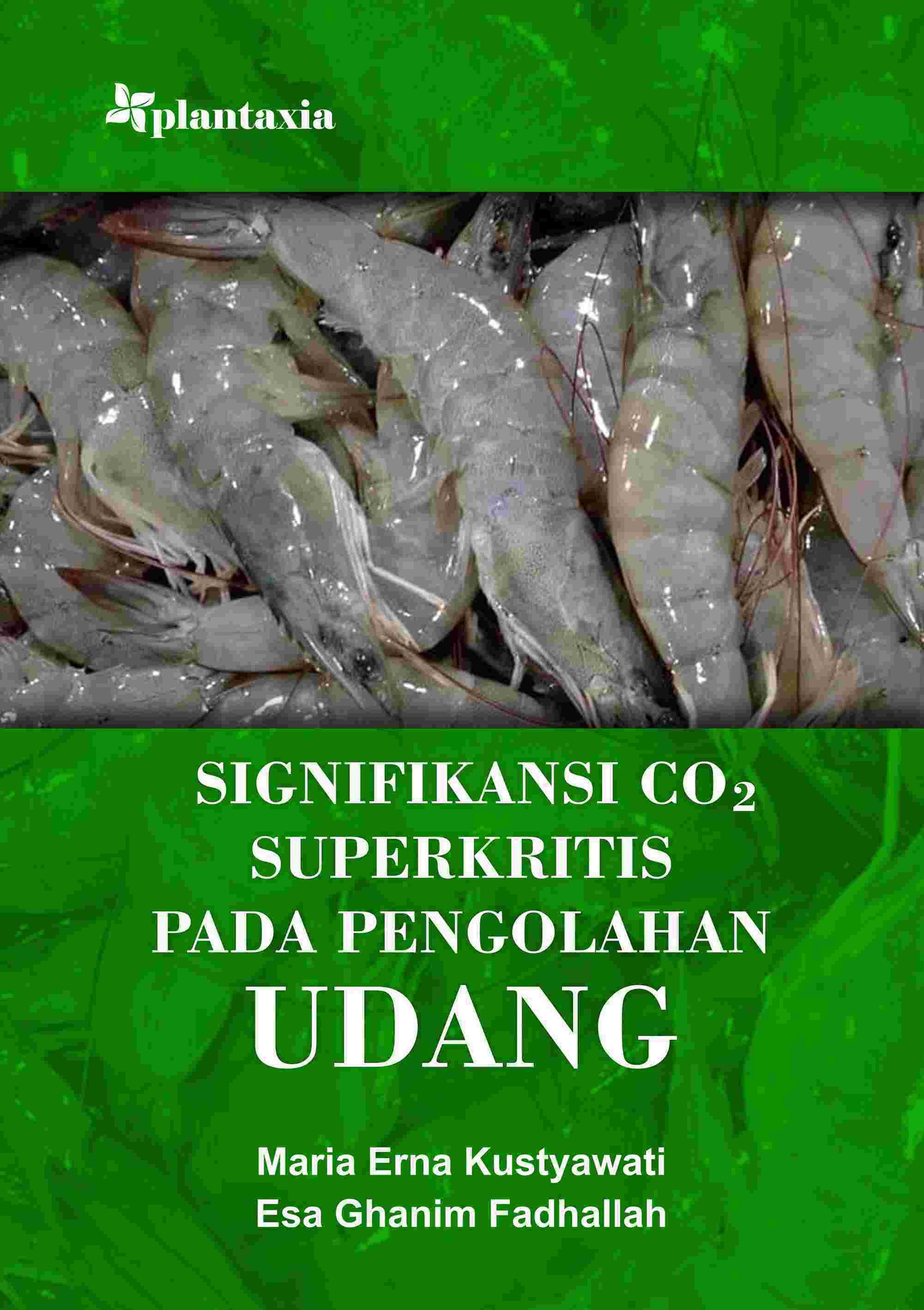 Signifikansi CO2 Superkritis Pada Pengolahan Udang