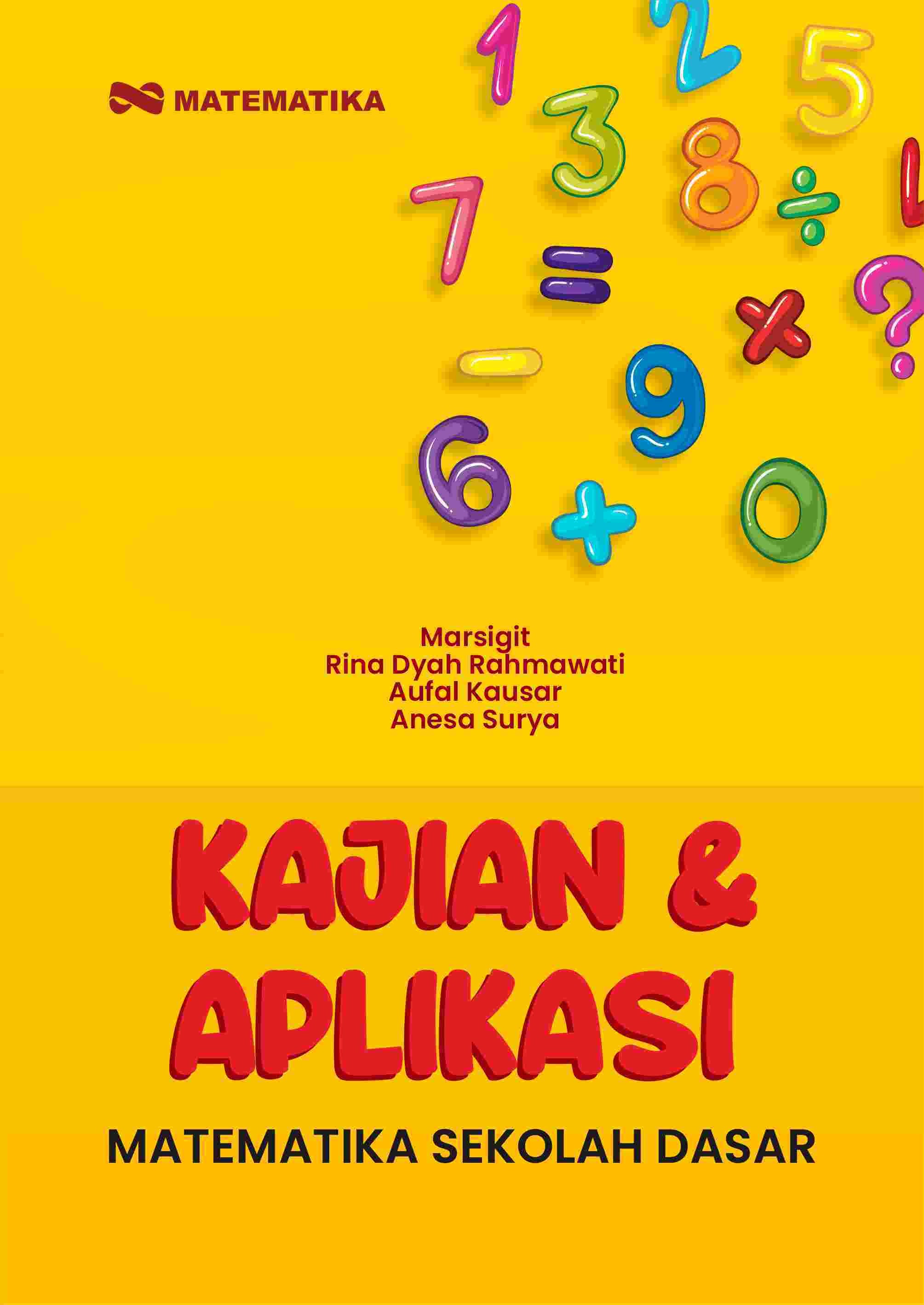 Kajian &amp; Aplikasi Matematika Sekolah Dasar