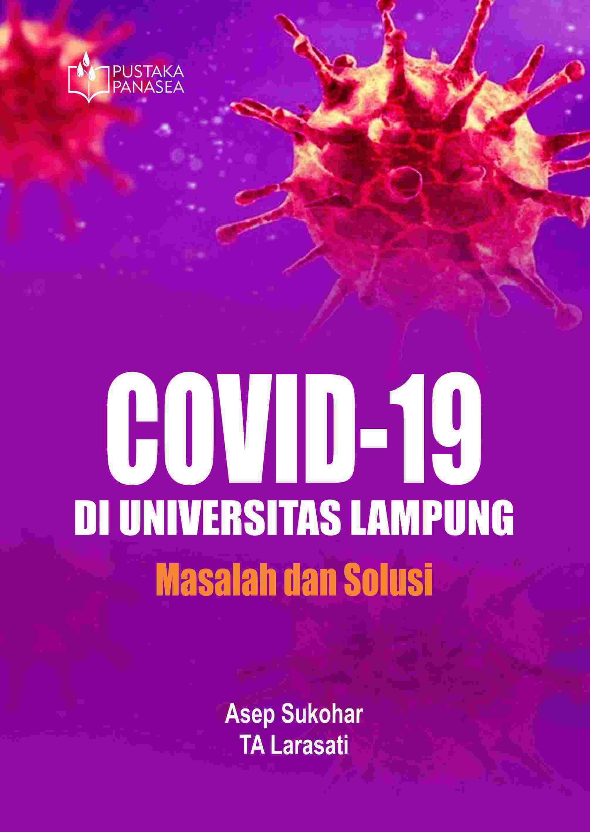 Covid-19 Di Universitas Lampung; Masalah dan Solusi