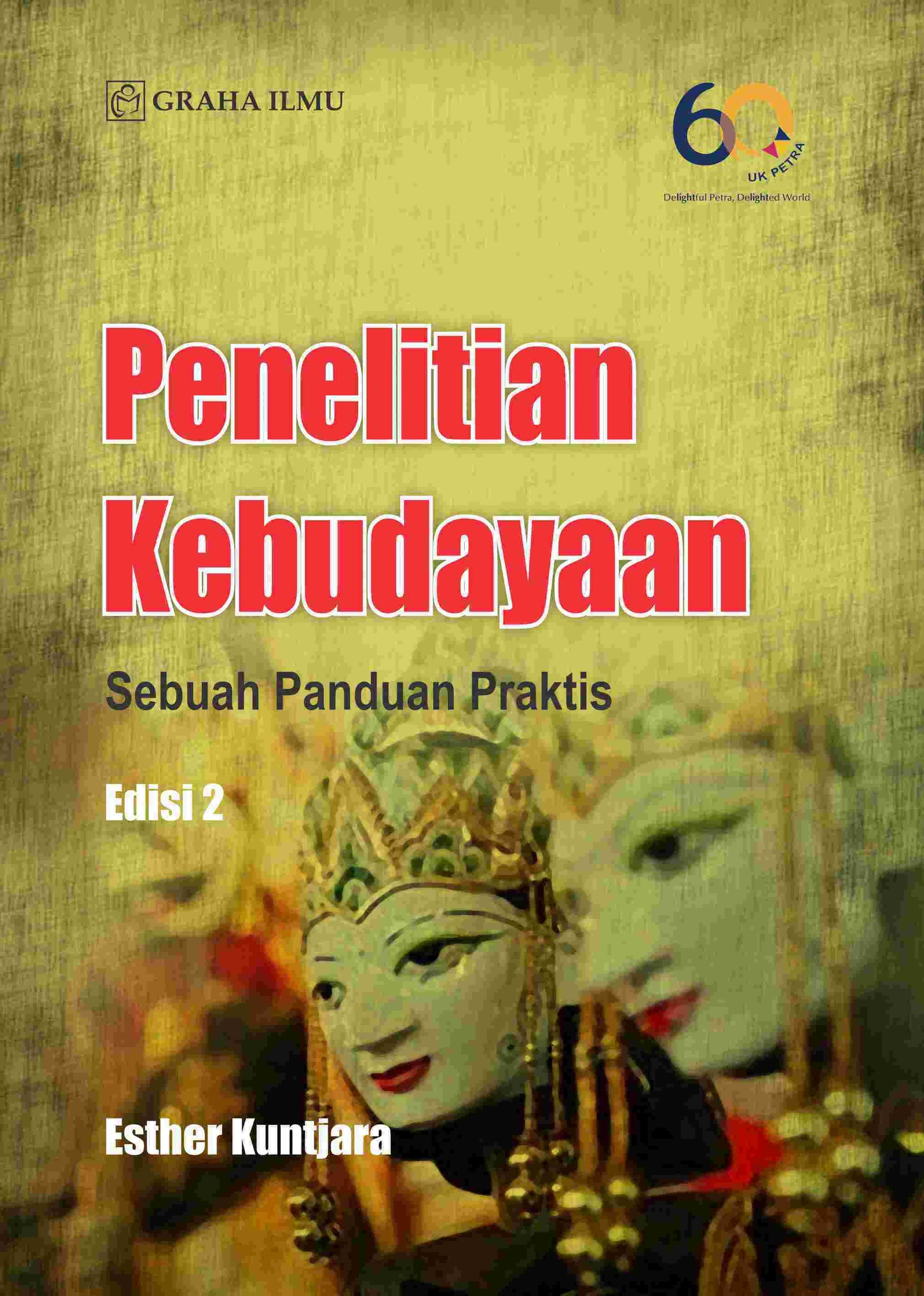 Penelitian Kebudayaan Sebuah Panduan Praktis Edisi 2