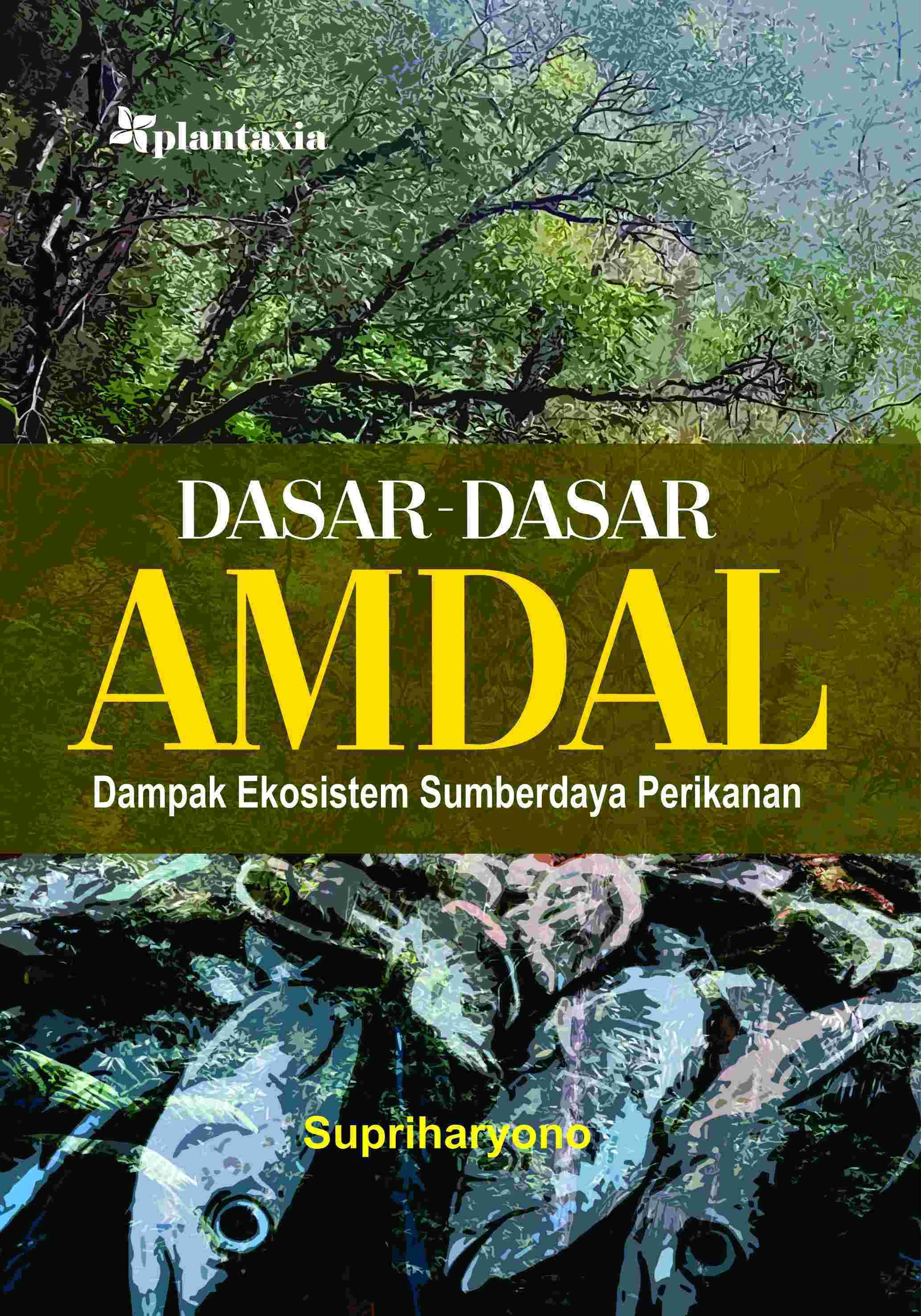 Dasar-Dasar Amdal; Dampak Ekosistem Sumberdaya Perikanan