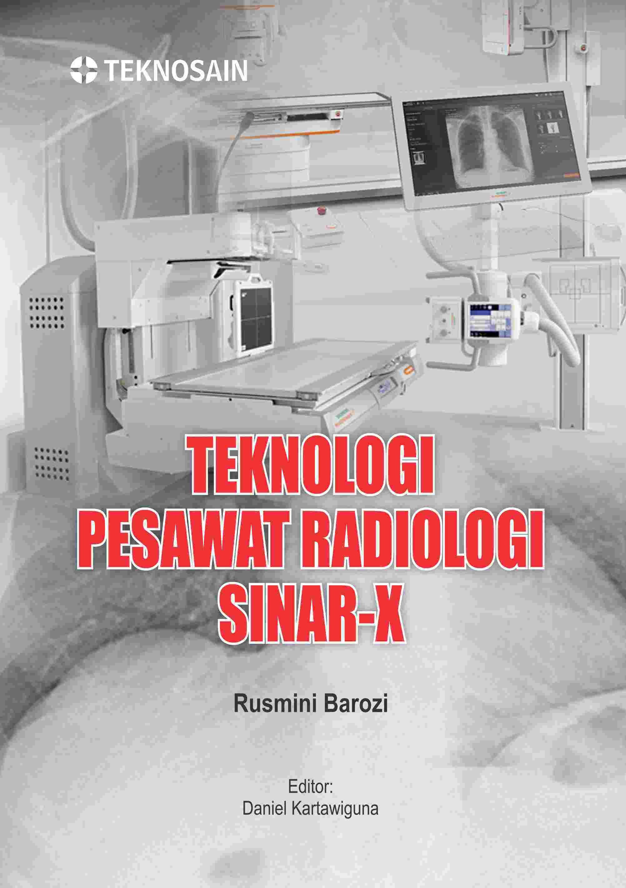 Teknologi Pesawat Radiologi Sinar-X