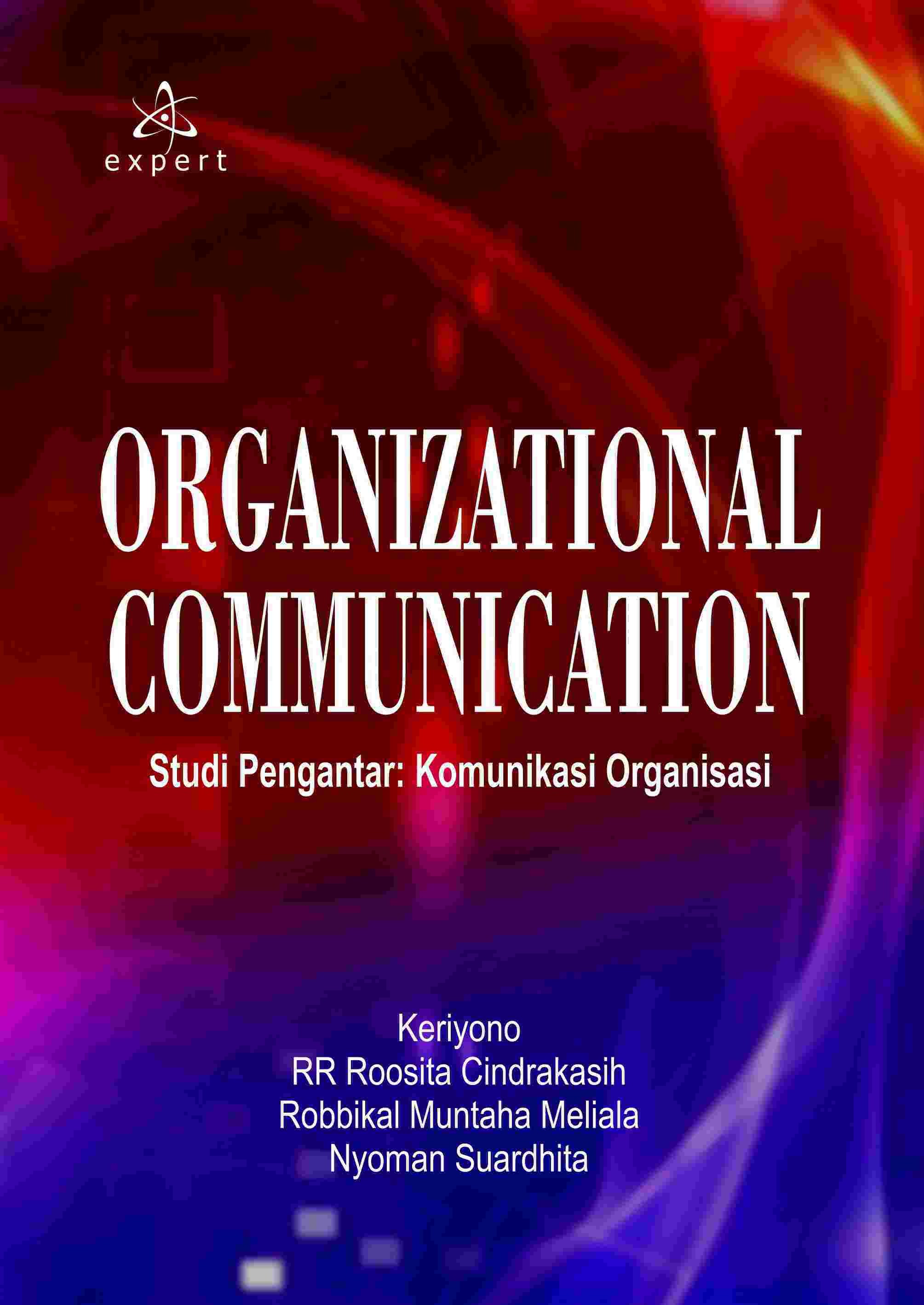 Organizational Communication; Studi Pengantar Komunikasi Organisasi