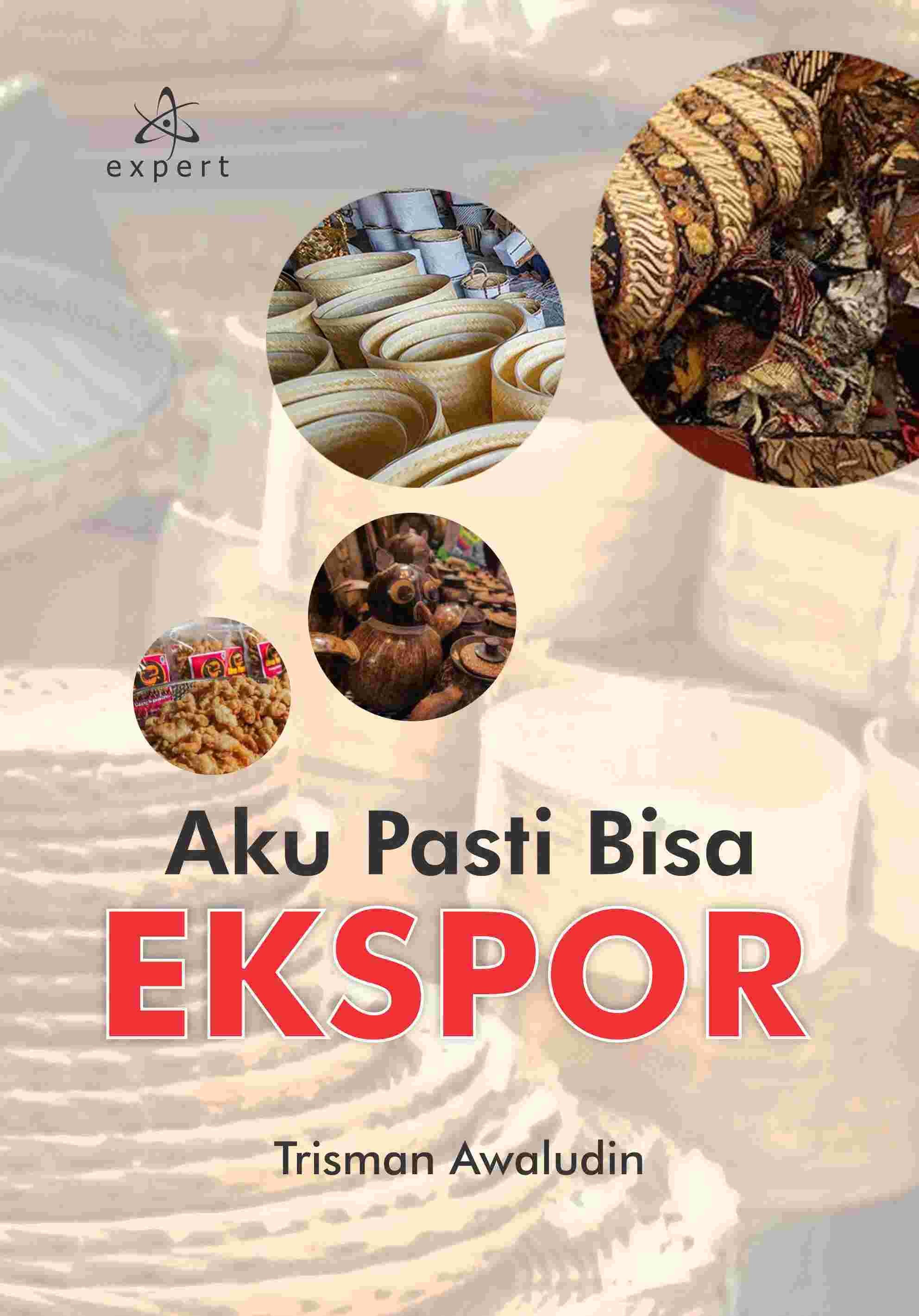 Aku Pasti Bisa Ekspor