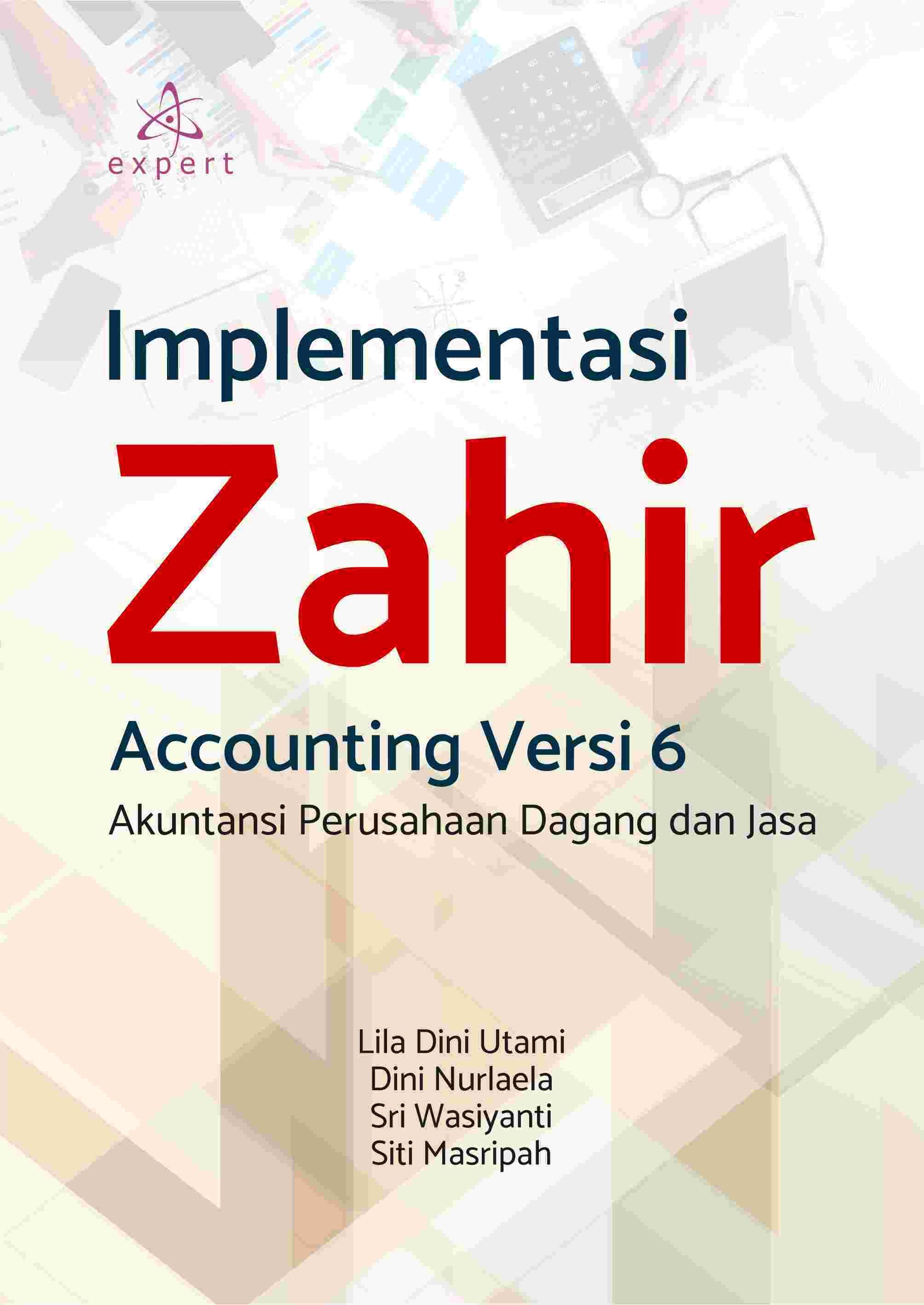 Implementasi Zahir Accounting Versi 6; Akuntansi Perusahaan Dagang dan Jasa