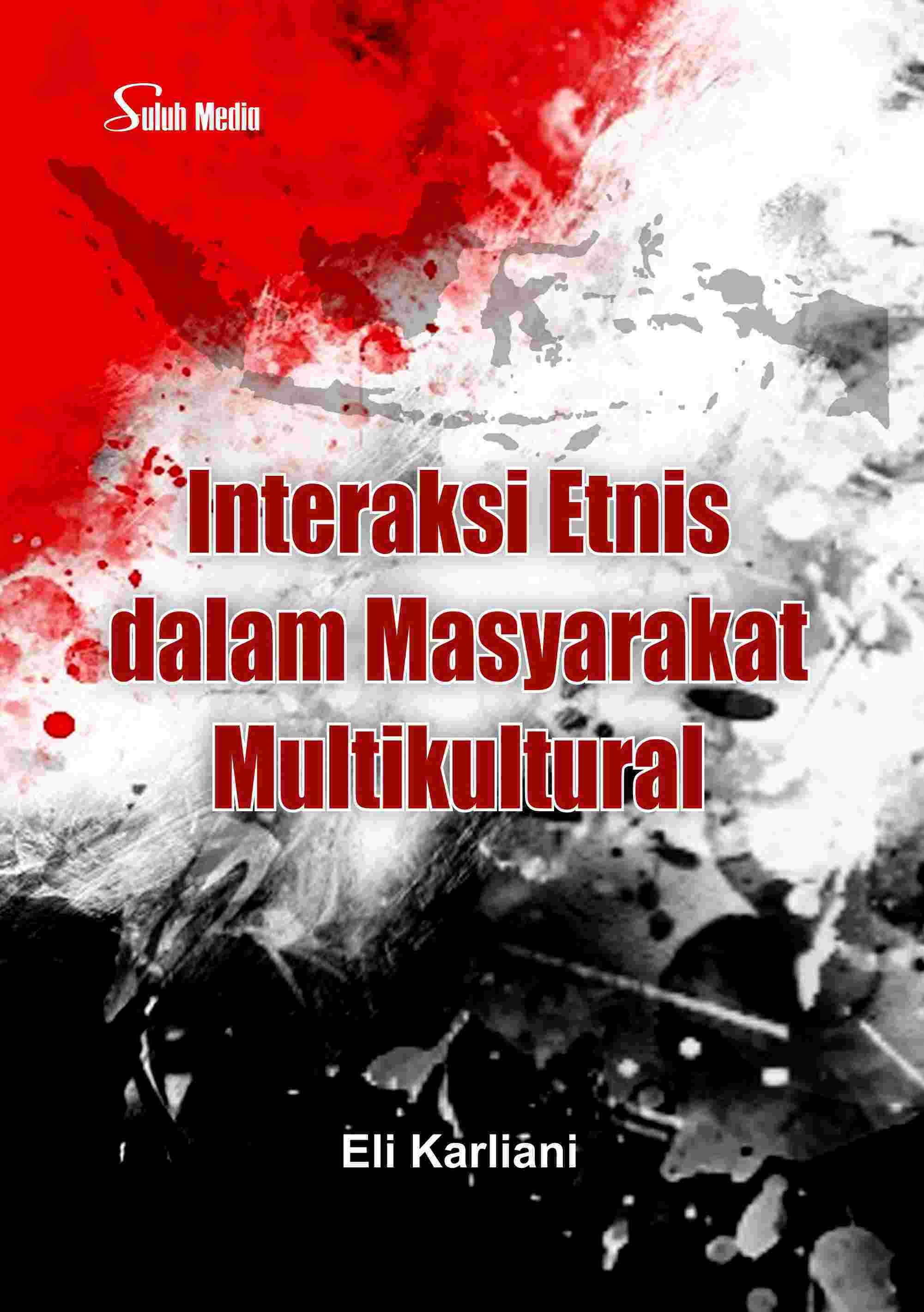 Interaksi Etnis dalam Masyarakat Multikultural